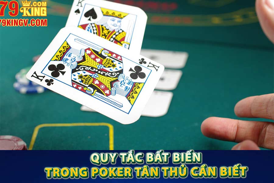 Những quy tắc tân thủ cần biết trong Poker